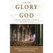 For the Glory of God: Christ and the Church in Ephesians