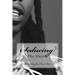 Seducing The Hustle: The Hustle