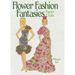 Flower Fashion Fantasies Paper Dolls