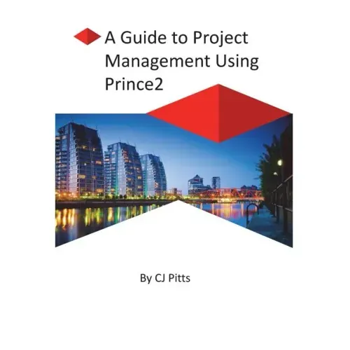 Prince2 - A Guide to Project Management