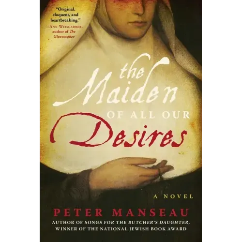 The Maiden of All Our Desires