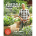 The Vegetable Gardening Book: Your Complete Guide to Growing an Edible Organic Garden from Seed to Harvest