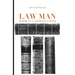 Law Man: Memoir of a Jailhouse Lawyer