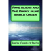 Fake Aliens and The Phony Nuke World Order