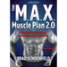 The M.A.X. Muscle Plan 2.0