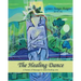 The Healing Dance