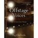 Offstage Voices: Life in Twin Cities Theater