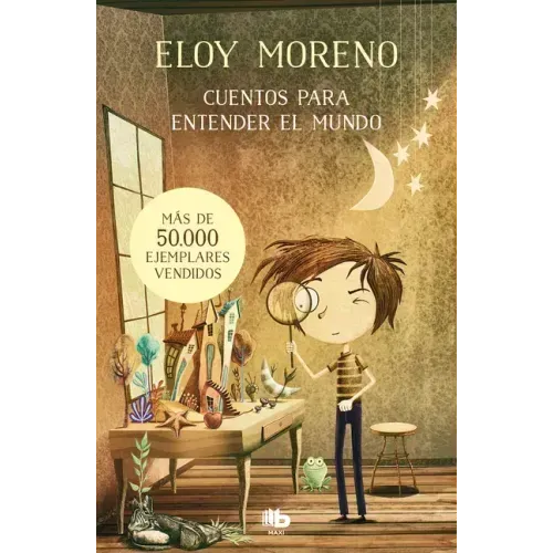 Cuentos Para Entender El Mundo (Libro 1) / Short Stories to Understand the World (Book 1)