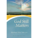 God Still Matters