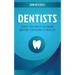Dentists: What You Need to Know Before Choosing a Dentist