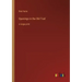 Openings in the Old Trail: in large print