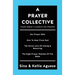 A Prayer Collective: Four Great Classics on Prayer