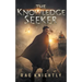 The Knowledge Seeker: A Young-Adult Dystopian Novel