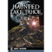 Haunted Lake Tahoe