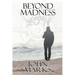 Beyond Madness 45°N
