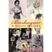 Burlesque: A Living History