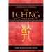 Understanding the I Ching: Restoring a Brilliant, Ancient Culture