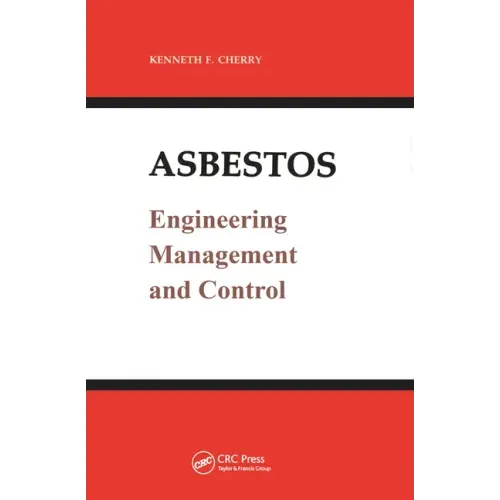 Asbestos: Engineering, Management and Control