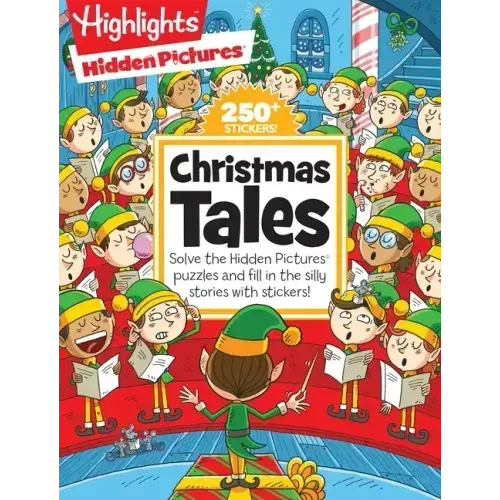 Christmas Tales: Must-Have Christmas Book for Kids with Christmas Puzzles, Over 250 Stickers and Silly Stories