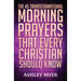 Prayer: The 45 Transformational Morning Prayers That Every Christian Should Know: Every Christian Will Find Energy and Encoura