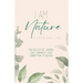 I Am Nature: The Reflective Journal that Enhances Your Connection to Nature