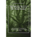 The Witches Ways in the Welsh Borders: Ethnography of Contemporary and Historical Customs of Cunning Folk Magic
