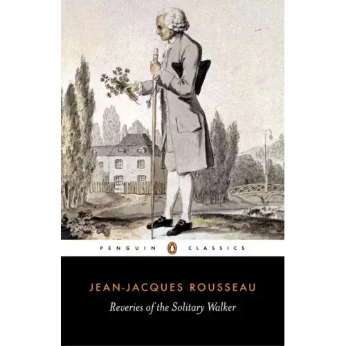 Reveries of the Solitary Walker
