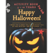 Activity Book for Kids (5 to 10 years) Happy Halloween !: 87 pages of activities 8,5 x 11 in