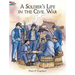 A Soldier's Life in the Civil War Coloring Book