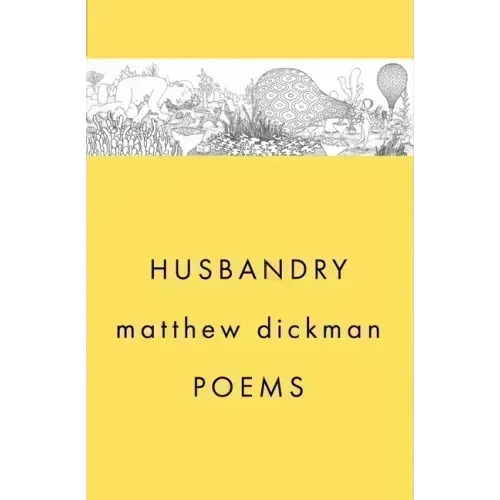 Husbandry: Poems