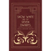 Snow White and the Seven Dwarfs - A Fairy Tale Play Based on the Story of the Brothers Grimm