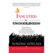 Insulted By Ungodliness: Raising a generation of the provoked in every nation