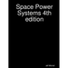 Space Power Systems 4th edition