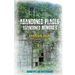 Abandoned Places: Abandoned Memories: Appalachian Edition