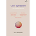 Color Symbolism: The Eranos Lectures