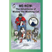 Me-Now: The Adventures of Mickey the Mushing Cat
