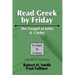 Read Greek by Friday: The Gospel of John and 1 John