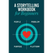 Storytelling Workbook for Beginners: A Workbook to Brainstorm, Practice, and Create 100 Stories