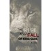 Rise and Fall of King Saul