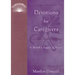 Devotions for Caregivers: A Month's Supply of Prayer