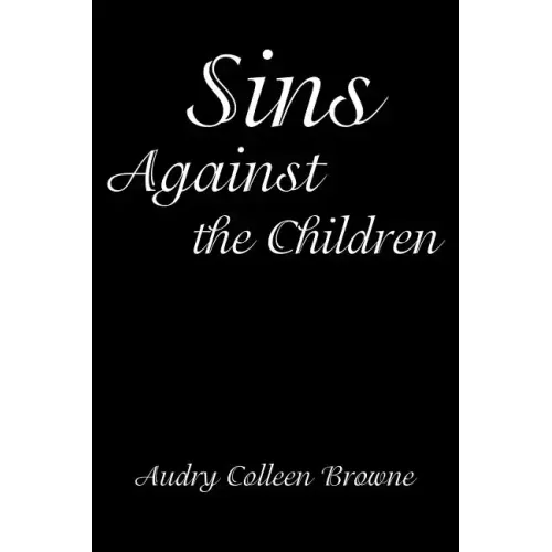 Sins Against the Children
