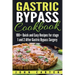 Gastric Bypass Cookbook: 100+ Quick and Easy Recipes for stage 1 and 2 After Gastric Bypass Surgery