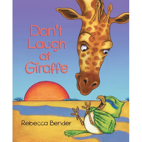 Don't Laugh at Giraffe