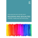 Religion and Sexualities: Theories, Themes, and Methodologies