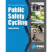 The Complete Guide to Public Safety Cycling