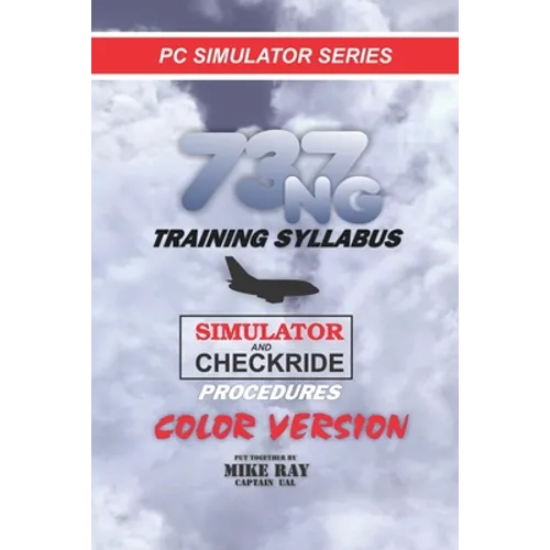 737NG Training Syllabus: for Flight Simulation