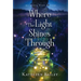 Where the Light Shines Through: An Olivia Penn Mystery