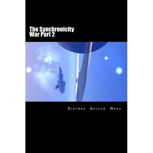 The Synchronicity War Part 2