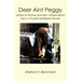 Deer Aint Peggy: Letters of Advice and Life's Observations from a 14-year-old Basset Hound