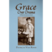 Grace Over Drama, A Definition of God